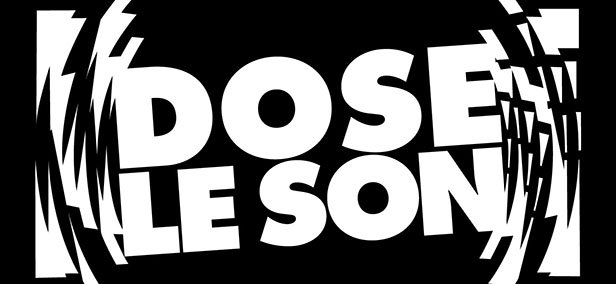 "Dose le son" 